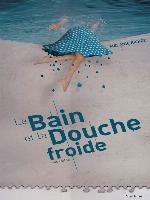 Le bain et la douche froide