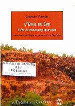 L'éveil du Sud : l'ère de Bandoung, 1955-1980 : panorama politique et personnel de l'époque