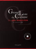 Le Grand Livre De Cuisine De Joël Robuchon
