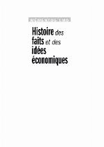Histoire des faits et des idées économiques