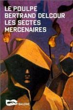 Les sectes mercenaires