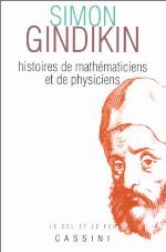 Histoires de mathématiciens et de physiciens