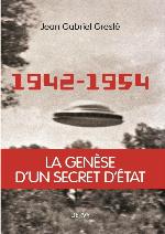 1942-1954, la genèse d'un secret d'État