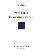 Yves Klein : fin de représentation