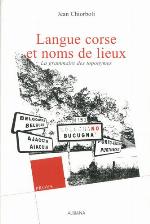 Langue corse et noms de lieux : la grammaire des toponymes