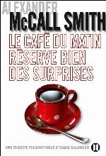 Le Cafe Du Matin Reserve Bien Des Surprises