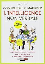 Comprendre et maîtriser l'intelligence non verbale