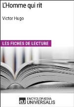 L'Homme qui rit de Victor Hugo : Les Fiches de lecture d'Universalis.