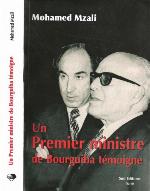 Un Premier ministre de Bourguiba témoigne
