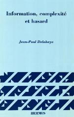 Information, complexité et hasard