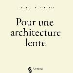 Pour une architecture lente