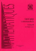 Cours de topologie : calcul différentiel, équations différentielles : pour la licence MAF