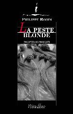 La Peste blonde