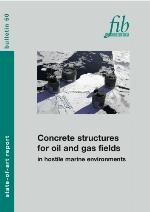 Concrete structures for oil and gas fields in hostile marine environments : state-of-art report