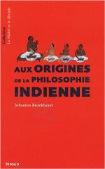 Aux origines de la philosophie indienne