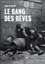 Le gang des rêves