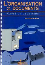 L'organisation de vos documents, faites-la vous-même : guide interactif