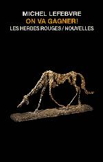 On va gagner! : nouvelles