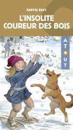 L'insolite coureur des bois