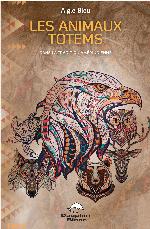 Les animaux totems dans la tradition amérindienne