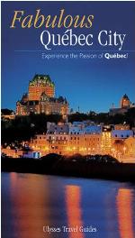 Hunter Fabulous Quebec City (Ulysses Travel Guides)
