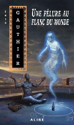 Une fêlure au flanc du monde