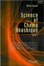 SCIENCE ET CHAMP AKASHIQUE T.02