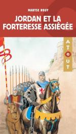 Jordan et la forteresse assiégée
