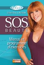 S.O.S. beauté : menus et programme d'exercices
