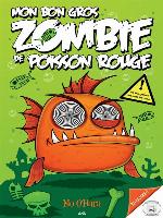 Mon bon gros zombie de poisson rouge