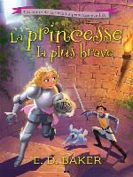 La princesse la plus brave