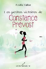 Les petites victoires de Constance Prévost : roman