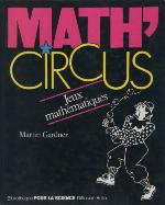 Math' circus : jeux mathematiques