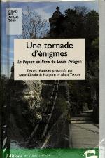 Une tornade d'énigmes : "Le Paysan de Paris" de Louis Aragon