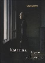 Katarina, Le Paon Et Le Jésuite