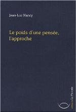 Le poids d'une pensée, l'approche