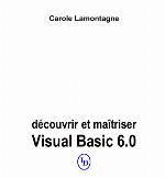 Découvrir et maîtriser Visual Basic 6.0