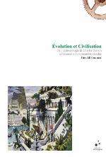 Évolution et civilisation : de l'anthropologie de Charles Darwin à l'économie évolutionniste étendue