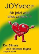 JOYMOCI - ab jetzt wird alles anders der Stimme des Herzens folgen