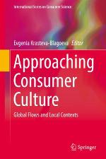 Approaching Consumer Culture : Global Flows and Local Contexts
