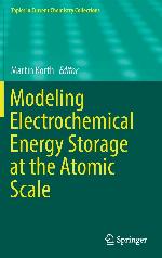 Modeling electrochemical energy storage at the atomic scale