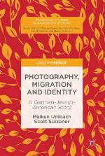 Photography, migration and identity a German-Jewish-American story