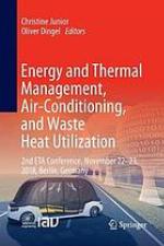 Energy and thermal management, air-conditioning, and waste heat utilization : 2nd ETA Conference, November 22-23, 2018, Berlin, Germany