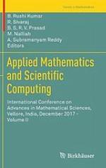 Applied Mathematics and Scientific Computing : International Conference on Advances in Mathematical Sciences, Vellore, India, December 2017 - Volume II