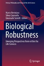 Biological Robustness : Emerging Perspectives from within the Life Sciences