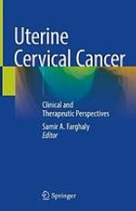 Uterine Cervical Cancer Clinical and Therapeutic Perspectives.