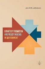Strategy Formation and Policy Making in Government