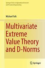 Multivariate Extreme Value Theory and D-Norms (Springer Series in Operations Research and Financial Engineering)