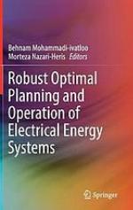 Robust optimal planning and operation of electrical energy systems