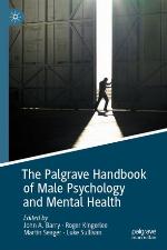 The Palgrave handbook of male psychology and mental health